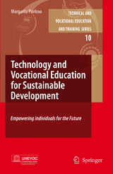 Technology and Vocational Education for Sustainable Development - Margarita Pavlova