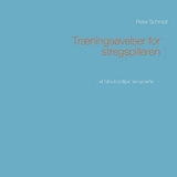 Tr&aelig;nings&oslash;velser for stregspilleren - Peter Schmidt