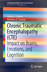 Chronic Traumatic Encephalopathy (CTE) -  Charles J. Golden,  Matthew R. Zusman