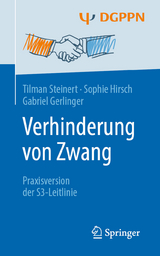 Verhinderung von Zwang - Tilman Steinert, Sophie Hirsch, Gabriel Gerlinger