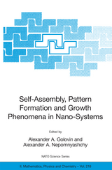 Self-Assembly, Pattern Formation and Growth Phenomena in Nano-Systems - 