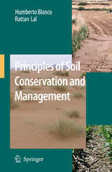 Principles of Soil Conservation and Management - Humberto Blanco-Canqui, Rattan Lal