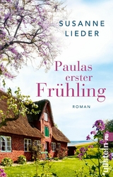 Paulas erster Fr&uuml;hling - Susanne Lieder