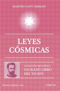 Leyes C&oacute;smicas - Tomo III - Saint Germain