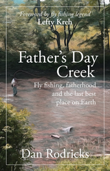 Father's Day Creek -  Dan Rodricks