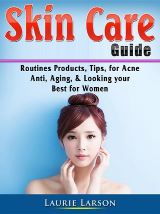 Skin Care Guide