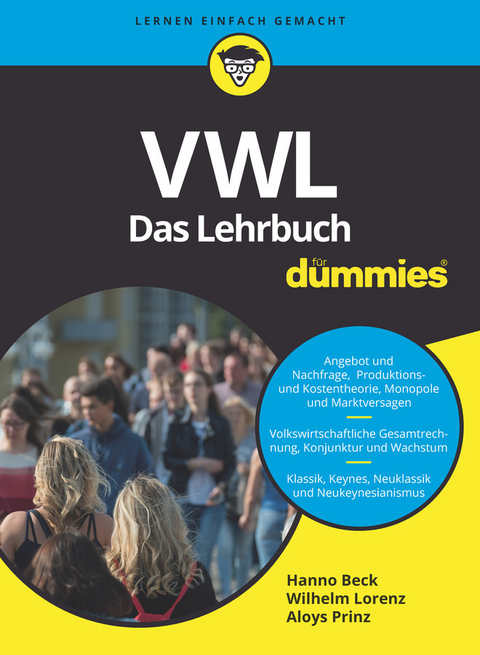VWL für Dummies. Das Lehrbuch - Hanno Beck, Aloys Prinz, Wilhelm Lorenz