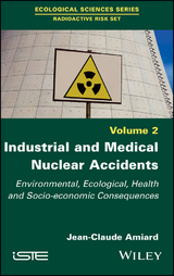 Industrial and Medical Nuclear Accidents - Jean-Claude Amiard