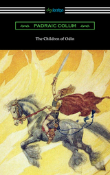 The Children of Odin - Padraic Colum