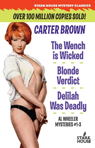 The Wench is Wicked / Blonde Verdict / Delilah Was Deadly