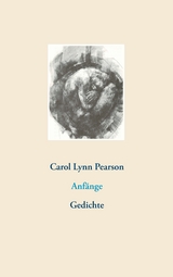 Anf&auml;nge - Carol Lynn Pearson