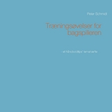 Tr&aelig;nings&oslash;velser for bagspilleren - Peter Schmidt