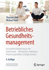 Betriebliches Gesundheitsmanagement -  Thorsten Uhle,  Michael Treier