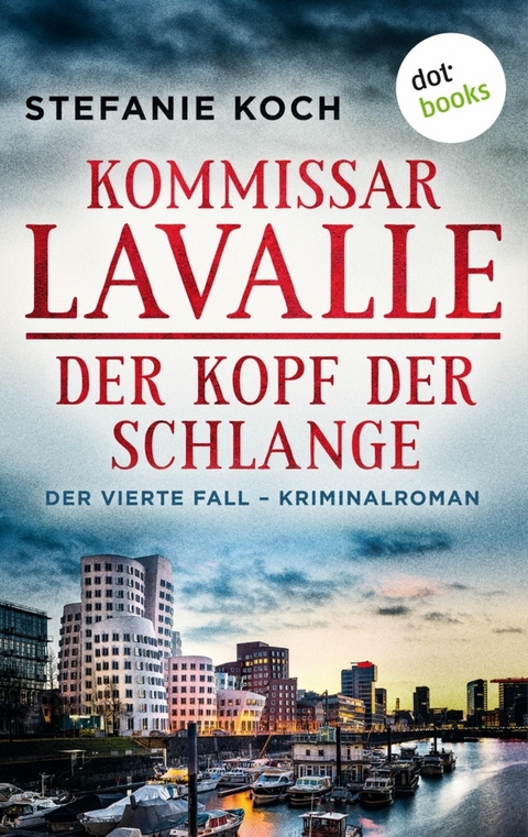 Kommissar Lavalle - Der vierte Fall: Der Kopf der Schlange -  Stefanie Koch