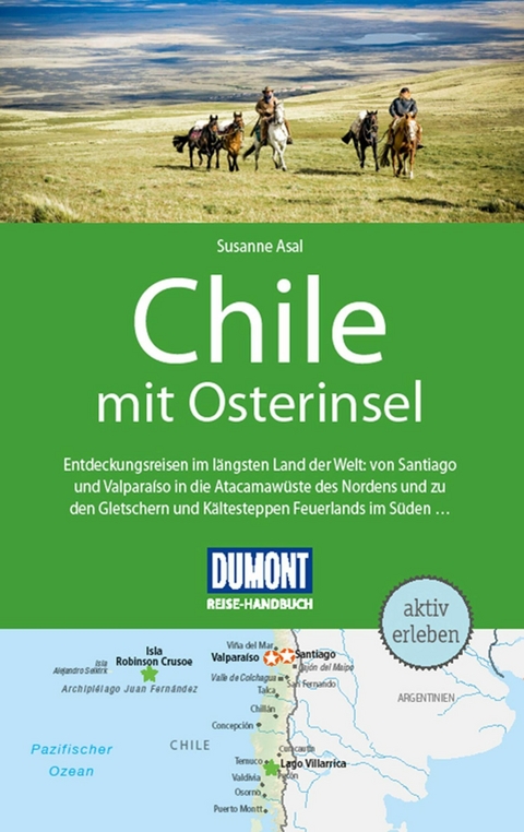 DuMont Reise-Handbuch Reisef&uuml;hrer E-Book Chile mit Osterinsel -  Susanne Asal
