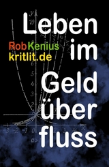 Leben im Geldüberfluss - Rob Kenius