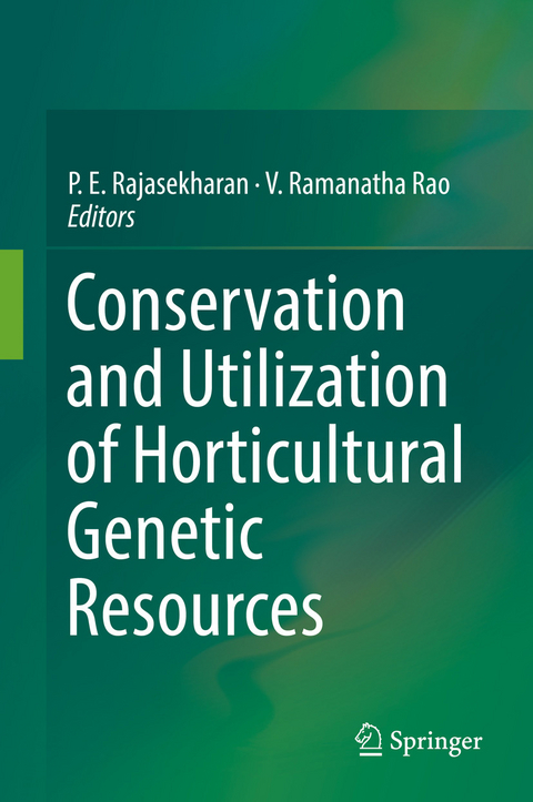 Conservation and Utilization of Horticultural Genetic Resources - 
