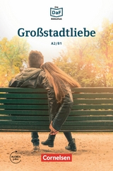 Die DaF-Bibliothek / A2/B1 - Gro&szlig;stadtliebe -  Christian Baumgarten,  Volker Borbein