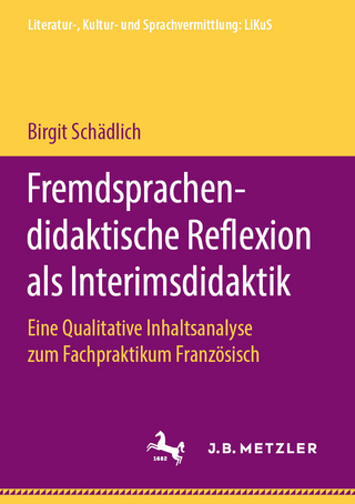 Fremdsprachendidaktische Reflexion als Interimsdidaktik