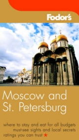 Moscow and St.Petersburg - Fodor Travel Publications