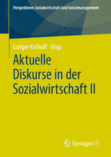 Aktuelle Diskurse in der Sozialwirtschaft II - 