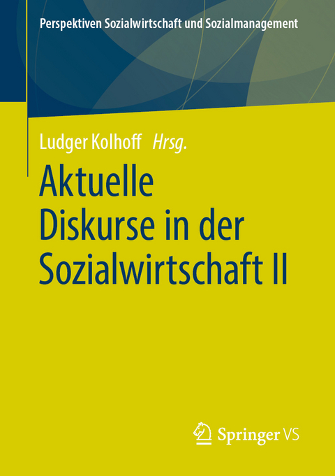 Aktuelle Diskurse in der Sozialwirtschaft II - 
