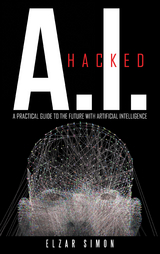 A.I. Hacked - Elzar Simon