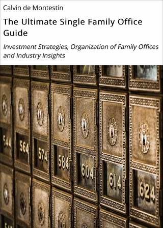 The Ultimate Single Family Office Guide