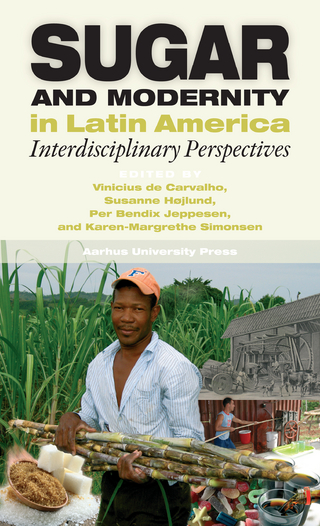Sugar and Modernity in Latin America
