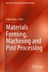 Materials Forming, Machining and Post Processing - 