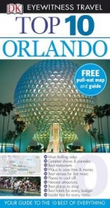DK Eyewitness Top 10 Travel Guide: Orlando - Tunstall, Cynthia; Tunstall, Jim; Grula, Richard; Park, Christina
