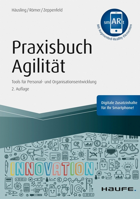 Praxisbuch Agilit&auml;t - Andr&eacute; H&auml;usling, Esther R&ouml;mer, Nina Zeppenfeld