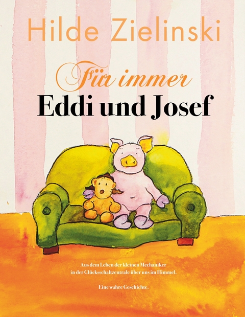 F&uuml;r immer Eddi und Josef - Hilde Zielinski