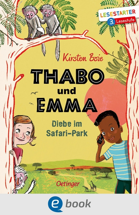Thabo und Emma 1. Diebe im Safari-Park - Kirsten Boie