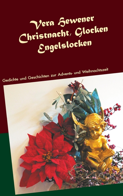 Christnacht, Glocken, Engelslocken - Vera Hewener