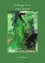 Der abwegige Talisman - Denise Remisberger