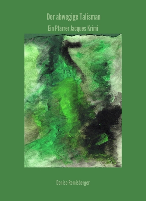 Der abwegige Talisman - Denise Remisberger