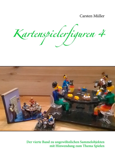 Kartenspielerfiguren 4 - Carsten M&uuml;ller