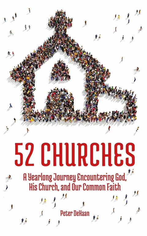 52 Churches - Peter DeHaan