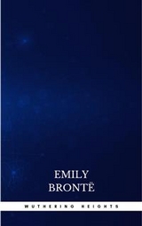 Wuthering Heights - Emily Bront&euml;