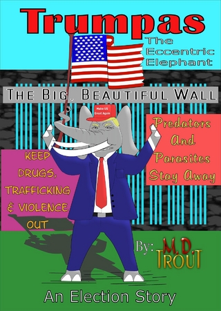Trumpas the Eccentric Elephant