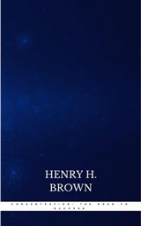 Concentration: The Road to Success - Henry H. Brown