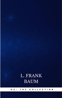 Oz: Collection - L. Frank Baum