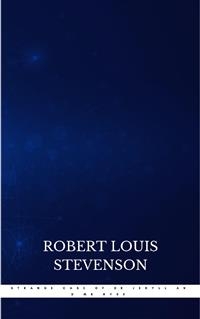 Strange Case of Dr Jekyll and Mr Hyde and Other Stories (Evergreens) - Robert Louis Stevenson