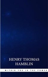 Within You is the Power - Henry Thomas Hamblin
