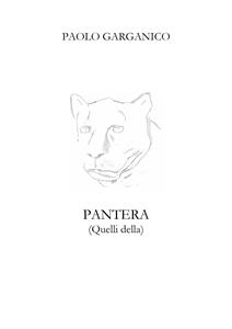 PANTERA (Quelli della) - Paolo Garganico