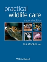 Practical Wildlife Care - Stocker, Les