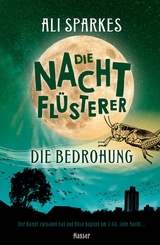 Die Nachtfl&uuml;sterer - Die Bedrohung - Ali Sparkes