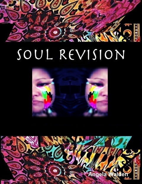 Soul Revision -  Angela Walden