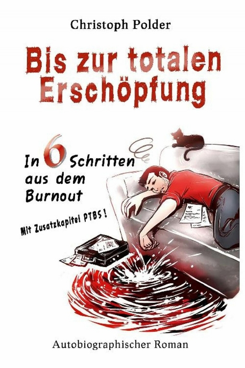 Bis zur totalen Ersch&ouml;pfung - Christoph Polder